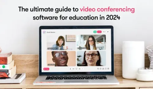 Video Conferencing Software for Education in 2024 