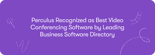 Perculus Recognized as Best Video Conferencing Software by Leading Business Software Directory